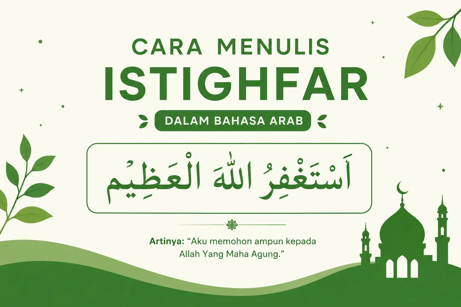 Cara Menulis Istighfar dalam Bahasa Arab