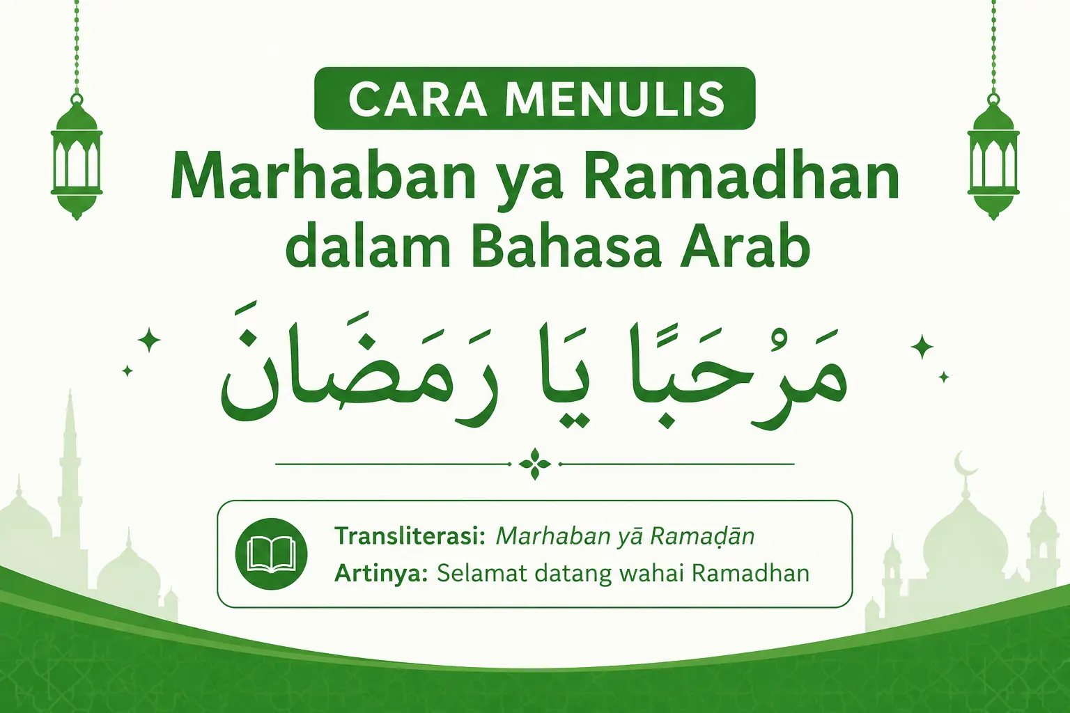 Cara Menulis Marhaban ya Ramadhan dalam Bahasa Arab