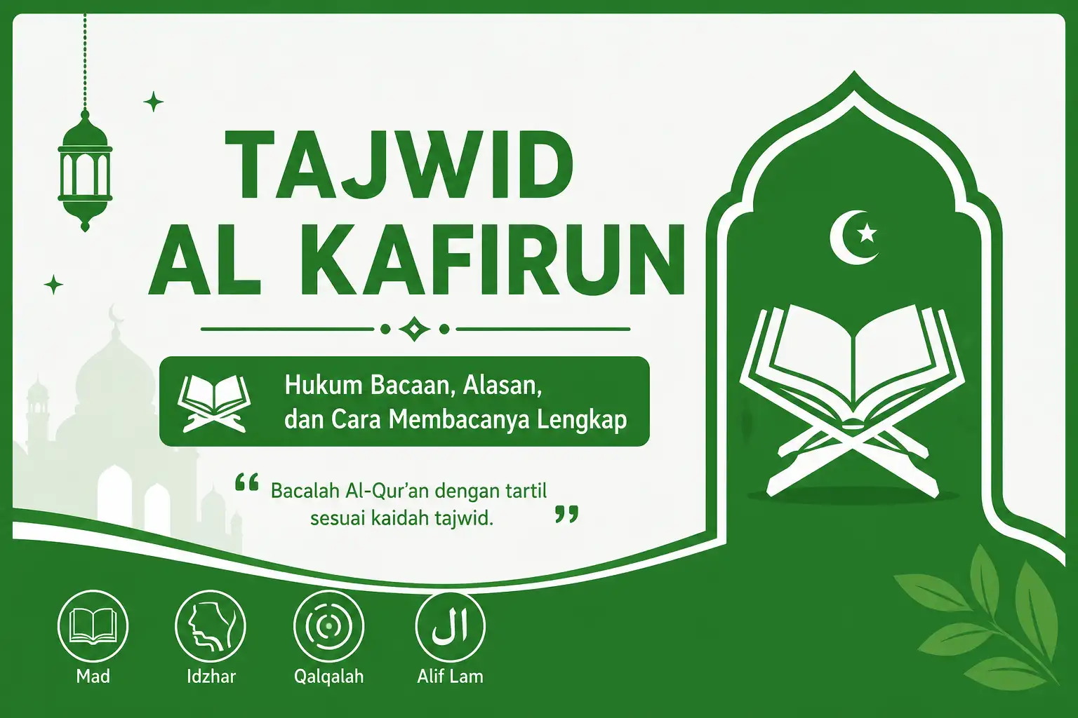 Hukum Bacaan Surat Tajwid Al Kafirun