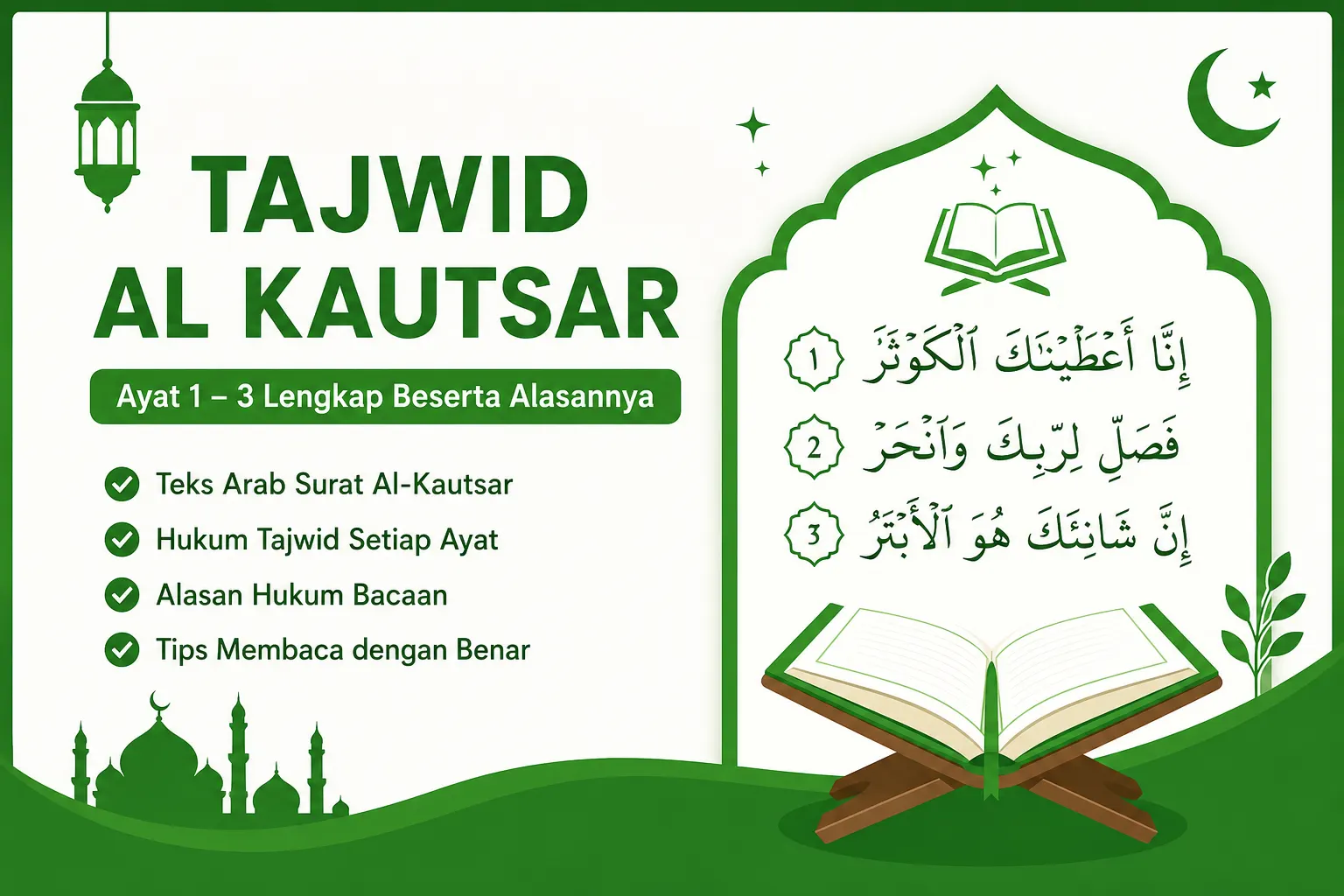 Tajwid Al Kautsar Ayat 1–3, Hukum Bacaan Beserta Alasannya