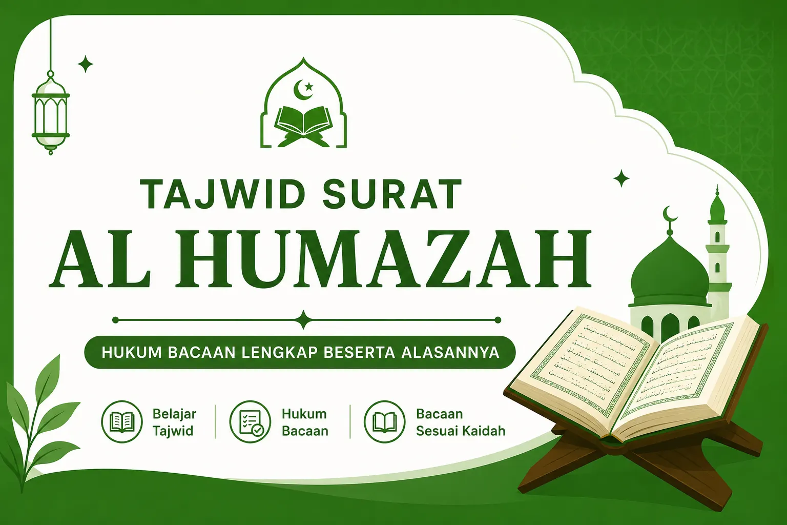 Tajwid Surat Al Humazah Lengkap Beserta Alasannya